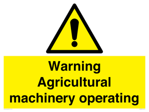 Warning Agricultural machinery operating
